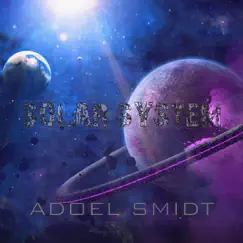 Solar System by AdoeL Smidt album reviews, ratings, credits