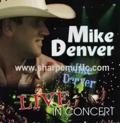 Mike Denver Live by Mike Denver album reviews, ratings, credits