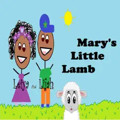 Mary's Little Lamb - Single by Lijah & Leiya album reviews, ratings, credits