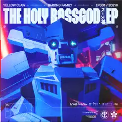 The Holy Bassgod EP by Yellow Claw album reviews, ratings, credits