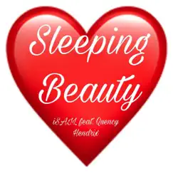 Sleeping Beauty (feat. Quency Hendrix) - Single by Isail album reviews, ratings, credits