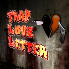 Trap Love Letter Song Lyrics