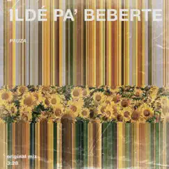 Ildé Pa’ Beberte - Single by Pauza album reviews, ratings, credits