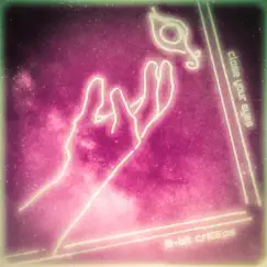Close Your Eyes - Single by 8-bit crEEps album reviews, ratings, credits