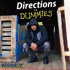 Directions for Dummies - Single by Nookie album reviews, ratings, credits