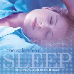The Science of Sleep (feat. Dr. Lee R. Bartel) by Steve Wingfield album reviews, ratings, credits
