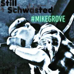 Mikegrove - Single by Mike Grove album reviews, ratings, credits
