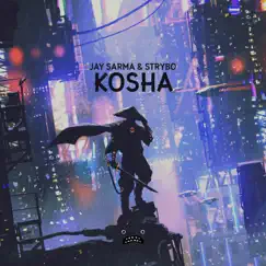 Kosha - Single by Jay Sarma & Strybo album reviews, ratings, credits