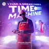 Time Machine (feat. MC Stretch) [Extended Mix] song lyrics
