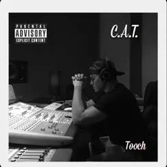 Tooch - EP by C.A.T. album reviews, ratings, credits