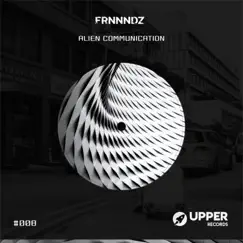 Alien Communication - Single by FRNNNDZ album reviews, ratings, credits