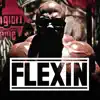Flexin (feat. Kt) - Single album lyrics, reviews, download