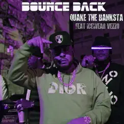 Bounce Back (feat. Icewear Vezzo) - Single by ATM Quake album reviews, ratings, credits