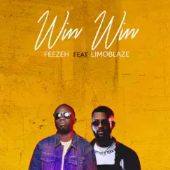 Win Win (feat. Limoblaze) - Single by Feezeh album reviews, ratings, credits