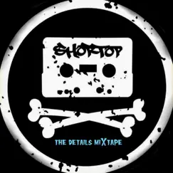 The Details Mixtape by Shortop album reviews, ratings, credits