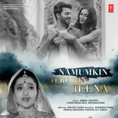 Namumkin Tere Bin Jeena (Original Motion Picture Soundtrack) - EP by Monty Sharma album reviews, ratings, credits