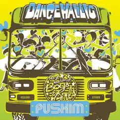 DANCEHALLIC - Single by PUSHIM album reviews, ratings, credits