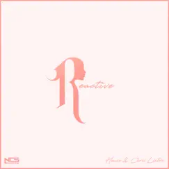 Reactive - Single by Heuse & Chris Linton album reviews, ratings, credits