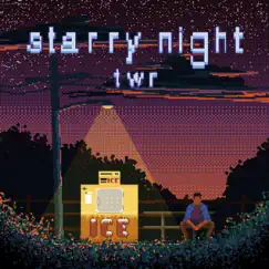 Starry Night - Single by TWR album reviews, ratings, credits