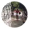 SAFE - Single album lyrics, reviews, download