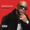 Loyalty - EP album lyrics, reviews, download