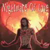 Nightmare of Love - EP album lyrics, reviews, download