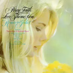 Love Theme from 'Romeo & Juliet' by Percy Faith album reviews, ratings, credits