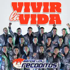 Vivir La Vida by Banda Los Recoditos album reviews, ratings, credits