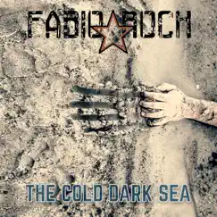 The Cold Dark SEA - Single by Fabio Rock album reviews, ratings, credits