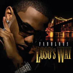 Loso's Way (Bonus Track Version) by Fabolous album reviews, ratings, credits