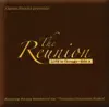 The Reunion: Live In Chicago - Side A album lyrics, reviews, download