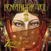 Beneath the Veil album lyrics, reviews, download