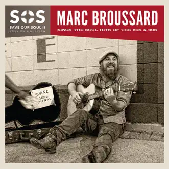 S.O.S. 2: Save Our Soul: Soul on a Mission by Marc Broussard album download