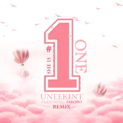 She is #1 (Remix) [feat. Iakopo] - Single by Uneekint album reviews, ratings, credits