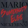 Somebody Else (feat. Nicki Minaj) - Single album lyrics, reviews, download