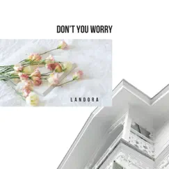 Don't You Worry Song Lyrics