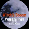Witch's Broom - Single album lyrics, reviews, download