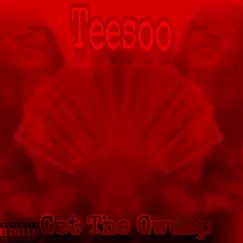 Get the Gwuap - Single by Teesoo album reviews, ratings, credits