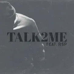 Talk2Me - Single by DREU album reviews, ratings, credits
