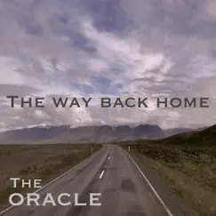 The Way Back Home - EP by The Oracle album reviews, ratings, credits