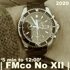 FMco No XII / 5min to 12:00 - Single by Johannes Schimpelsberger album reviews, ratings, credits