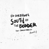 South of the Border (feat. Camila Cabello) [Acoustic] - Single album lyrics, reviews, download