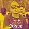 Nosso Bonde - Single album lyrics, reviews, download