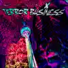 Terror Business album lyrics, reviews, download