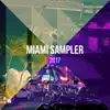 Revealed Recordings Presents Miami Day & Night Sampler 2017 album lyrics, reviews, download