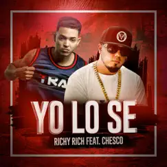 Yo Lo Se (feat. Chesco) Song Lyrics