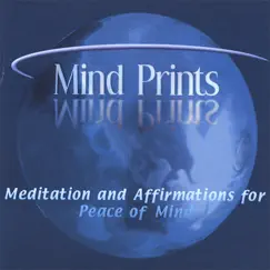 Mind Prints - Meditation and Affirmations for Peace of Mind by Dr. Janette Marie Freeman album reviews, ratings, credits
