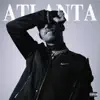 ATLANTA - Single album lyrics, reviews, download