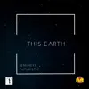 This Earth (ft. Flava Mix) - Single album lyrics, reviews, download