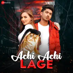 Achi Achi Lage - Single by Avvy Sra & Mandys Cabrales album reviews, ratings, credits